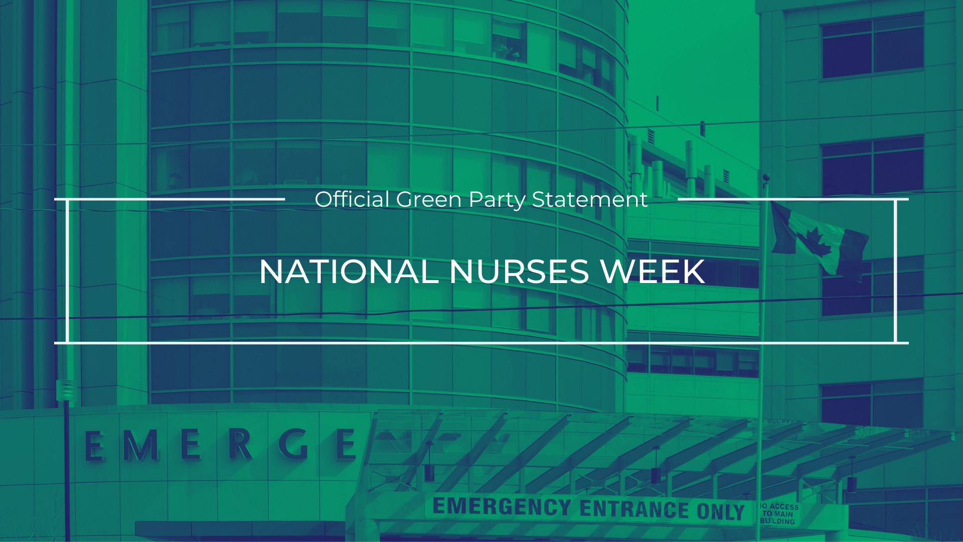 Green Party Statement for National Nurses Week